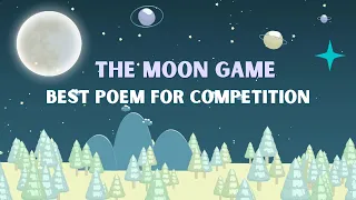 The Moon Game Poem | Poem With Lyrics | Prize Poem Class2 | Poem Recitation