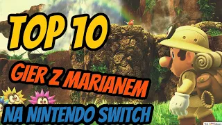 TOP 10 GIER Z MARIANEM NA NINTENDO SWITCH