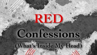 Red - Confessions (What's Inside My Head)