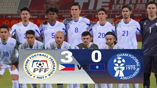 Philippines Azkals vs. Guam  (3-0) | FIFA WORLD CUP 2022 AND ASIAN CUP 2023 | QUALIFIERS