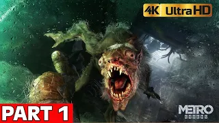 METRO EXODUS ENHANCED Gameplay Walkthrough Part 1 FULL GAME [4K 60FPS PC ] - No Commentary