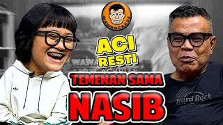 WAWANCANDA ACI RESTI - TEMENAN SAMA NASIB