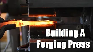 Building a 24 Ton Log-Splitter Forging Press!