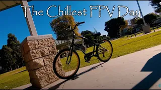 The Chillest FPV Sesh || Vlog