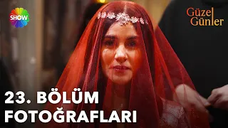 @guzelgunlerdizi 23. Bölüm Fotoğrafları! 📸