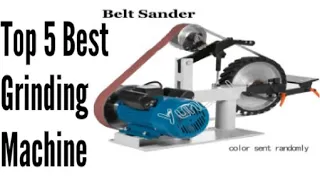 Top 5 Best Grinding Machine