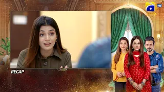 Recap - Bechari Qudsia - Episode 32 - 22nd August 2021 - HAR PAL GEO