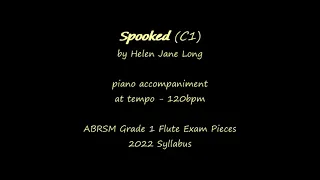 Spooked (C1) | ABRSM Grade 1 Flute 2022 | piano accompaniment | at tempo 120bpm