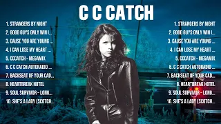 C C Catch Greatest Hits 2024 Collection   Top 10 Hits Playlist Of All Time