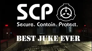 SCP: Secret Laboratory- Best Juke Ever