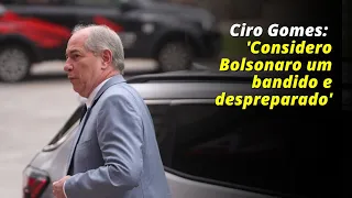 Ciro nega ser linha auxiliar do bolsonarismo: 'Fake news'