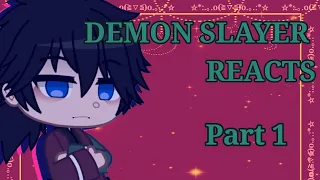 『Past Demon Slayer Reacts....  Minor Manga Spoilers (Repost)』1/?