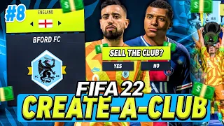 THE FINAL GAME... then I'm SELLING my CLUB! 😢💰 (FIFA 22 Create A Club #8)