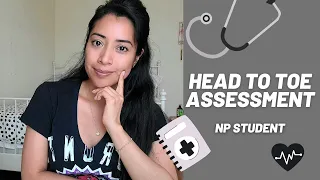 How I Got a 95% on the Head to Toe Assessment ● Nurse Practitioner School