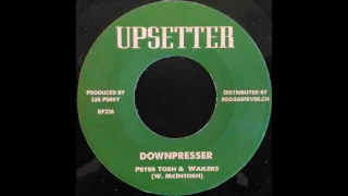 PETER TOSH & THE WAILERS - Downpresser [1971]