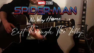 Spider-Man: No Way Home Acoustic Guitar Arrangement "Exit Through The Lobby" - Michael Giacchino