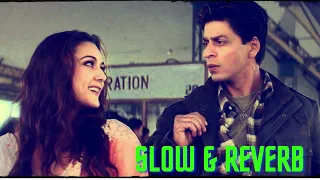 Do Pal Ruka | Veer-Zaara | Slow & Reverb | SRK Preity Zinta #top #trending #music #song #viral