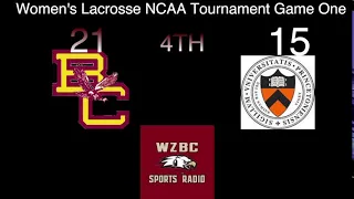 Boston College Women's Lacrosse NCAA Tournament Game One- Princeton