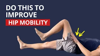 The Best 3 Exercises to Increase Hip MOBILITY (Not Flexibility!)