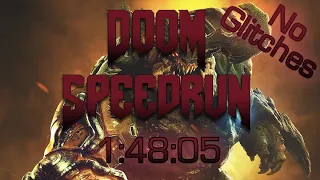 DOOM (2016) Speedrun - No Glitches in 1:48:05