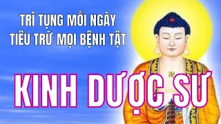 Tụng Kinh Dược Sư Mỗi Ngày Để Tiêu Trừ Bệnh Khổ - Rất Linh Ứng (không quảng cáo) | Hana Tran