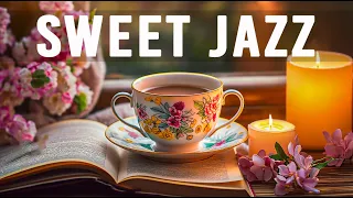 Happy Lightly January Jazz 🌸 Sweet Jazz Coffee & Morning Spring Bossa Nova Piano for Energy the day