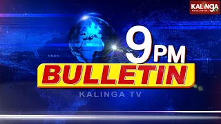 କଳିଙ୍ଗ@୯ || News @ 9 PM ||News Bulletin || 15 June 2022 || Kalinga TV