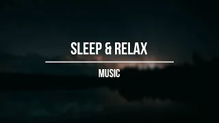 Music Sleep & Relax !!! You will fall asleep in 5 minutes vol.33