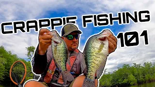 Crappie Fishing 101** EVERYTHING YOU NEED TO KNOW TO CATCH CRAPPIE **