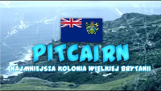 Najbardziej odizolowana wyspa należąca do Wielkiej brytanii. Pitcairn