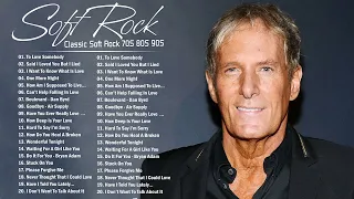Michael Bolton, Rod Stewart, Phil Collins, Scorpions,Bee Gees, Lobo - Soft Rock Songs 70s 80s 90s