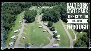 Salt Fork State Park Full Drive Through | Pick the best campsite