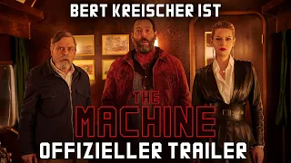 The Machine - Offizieller Trailer Deutsch (Kinostart 25.5.2023)