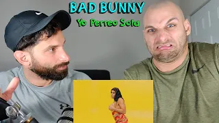 Yo Perreo Sola - Bad Bunny [REACTION]