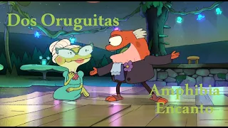 Dos Oruguitas (Amphibia Encanto AMV)