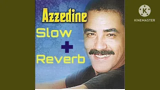 Cheb Azzedine Ya El Houari l Slow + Reverb l (Joseph REMIX)