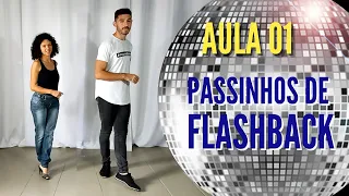 Aula de Flashback 01 - Passinhos - Iniciante