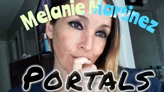 Melanie Martinez PORTALS Reaction 😱🦋🕯️🌳💥
