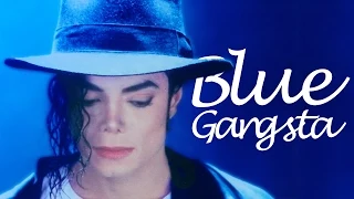 Michael Jackson - Blue Gangsta | MJWE Mix