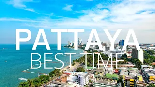 Best Time to Visit Pattaya - Thailand Travel Guide