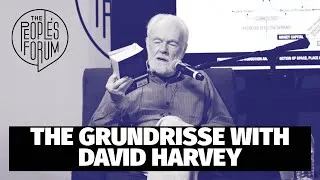 Reading Marx's Grundrisse with David Harvey (PT2)