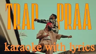 RAFTAAR x PRABH DEEP - TRAP PRAA |KARAOKE WITH LYRICS| OFFICIAL LYRICS VIDEO