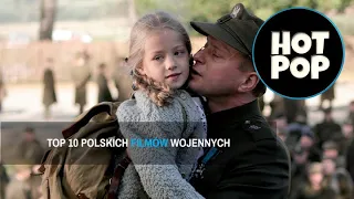 TOP 10 - POLSKIE FILMY WOJENNE