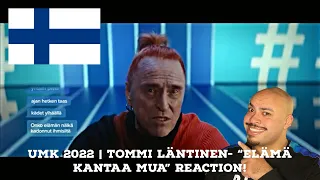 UMK 2022 | Tommi Läntinen - “Elämä Kantaa Mua” Reaction!