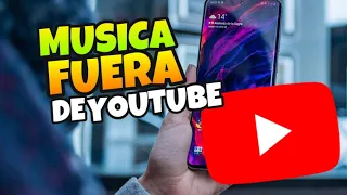 👉 Como ESCUCHAR MUSICA en YOUTUBE y SALIR [ANDROID] Segundo Plano 💛