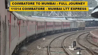Coimbatore To Mumbai : Full Journey : 11014 CBE - LTT Express : Indian Railways