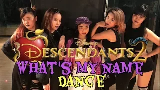 DISNEY DESCENDANTS2 - What's My Name Dance ディセンダント２