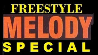 FREESTYLE  Special Melody Mix 🎶🎵 by karlos stos