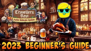 Travellers Rest | 2023 Guide for Complete Beginners | Episode 1