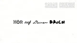 Sarah Connor - Hör auf deinen Bauch (Lyric Video)